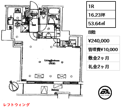 1R 53.64㎡  賃料¥240,000 管理費¥10,000 敷金2ヶ月 礼金2ヶ月 レフトウィング